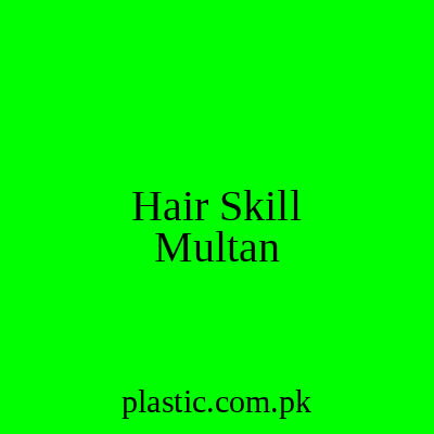 Hair Skill Multan