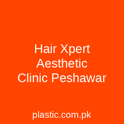 Hair Xpert Aesthetic Clinic Peshawar