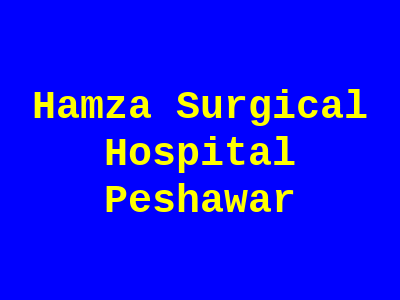 Hamza Surgical Hospital Peshawar