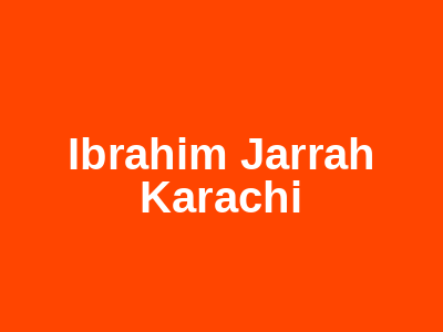 Ibrahim Jarrah Karachi