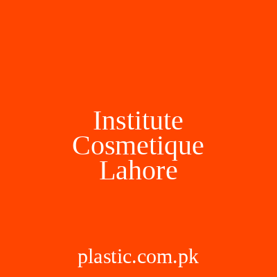Institute Cosmetique Lahore