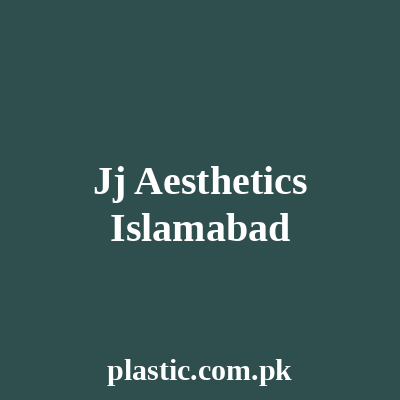 Jj Aesthetics Islamabad