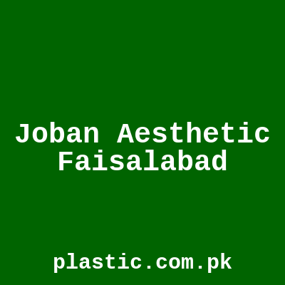 Joban Aesthetic Faisalabad