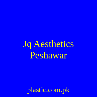 Jq Aesthetics Peshawar