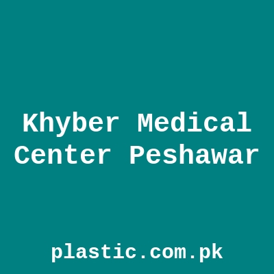 Khyber Medical Center Peshawar