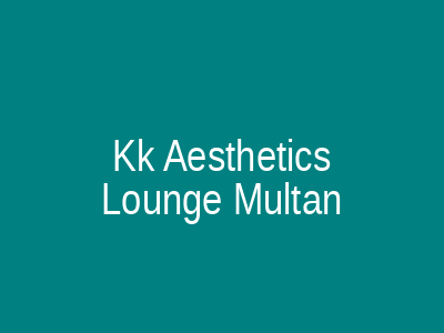 Kk Aesthetics Lounge Multan