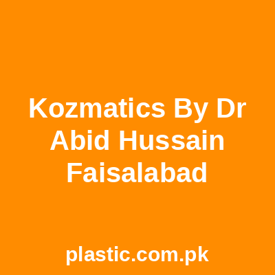 Kozmatics By Dr Abid Hussain Faisalabad