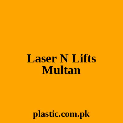 Laser N Lifts Multan
