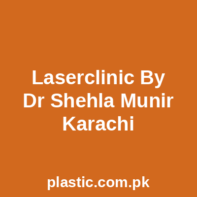 Laserclinic By Dr Shehla Munir Karachi