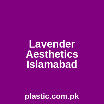 Lavender Aesthetics Islamabad