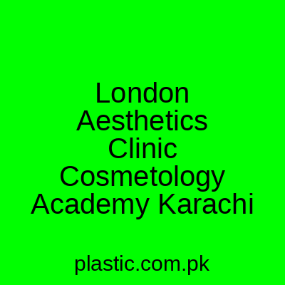 London Aesthetics Clinic Cosmetology Academy Karachi