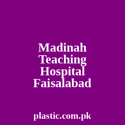 Madinah Teaching Hospital Faisalabad