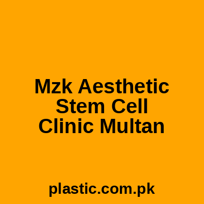 Mzk Aesthetic Stem Cell Clinic Multan