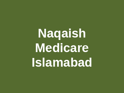 Naqaish Medicare Islamabad