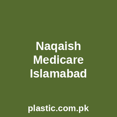 Naqaish Medicare Islamabad
