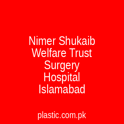 Nimer Shukaib Welfare Trust Surgery Hospital Islamabad