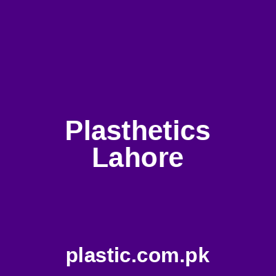 Plasthetics Lahore
