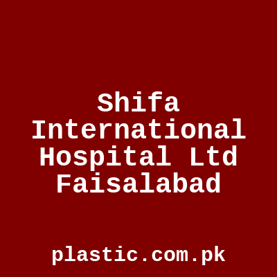 Shifa International Hospital Ltd Faisalabad