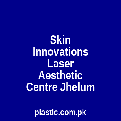 Skin Innovations Laser Aesthetic Centre Jhelum