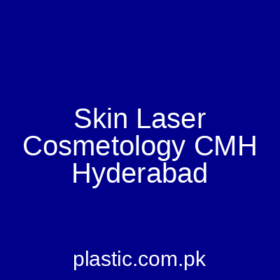 Skin Laser Cosmetology CMH Hyderabad