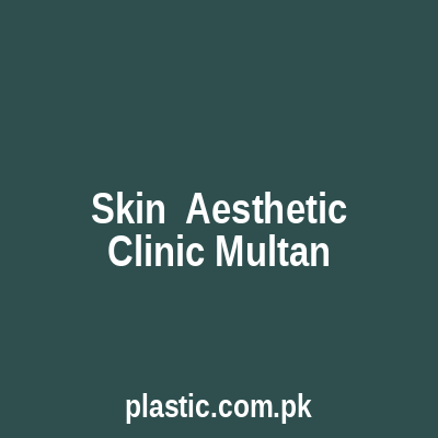 Skin Aesthetic Clinic Multan
