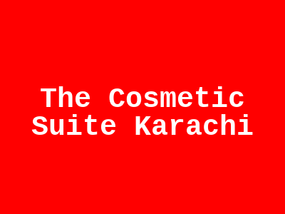 The Cosmetic Suite Karachi