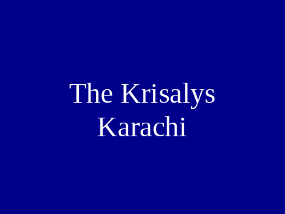 The Krisalys Karachi