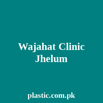 Wajahat Clinic Jhelum