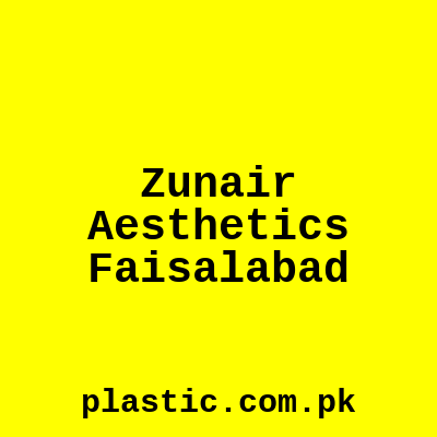 Zunair Aesthetics Faisalabad